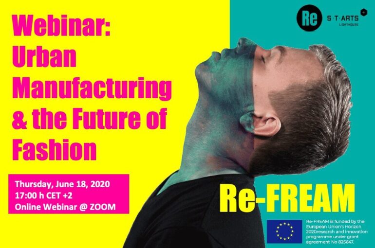 WEBINAR: URBAN MANUFACTURING AND THE FUTURE OF FASHION