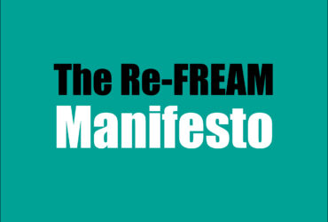 The Re-FREAM Manifesto is now available